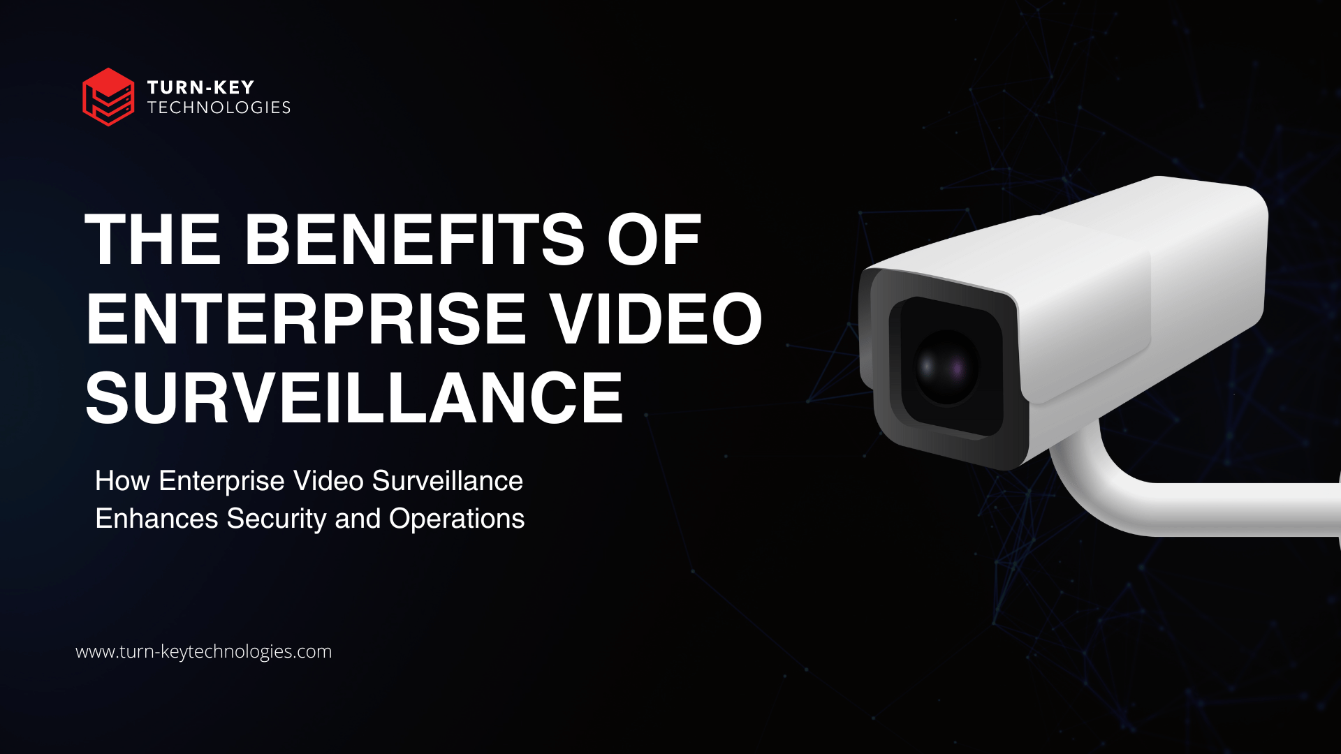Enterprise Video Surveillance Systems