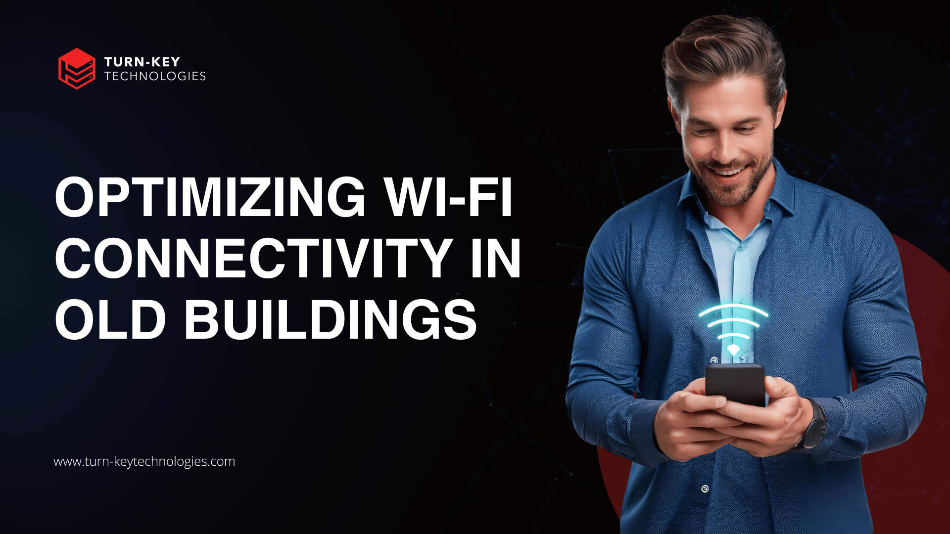 Optimizing Wi-Fi Connectivity in Old Buildings: Overcoming Wireless Signal Challenges for Better Network Performance