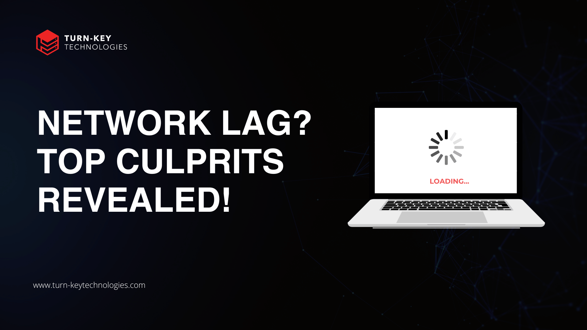 Top 5 Things Affecting Your Network Performance